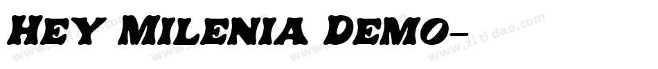 Hey Milenia Demo字体转换